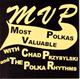 Chad Przybylski & The Polka Rhythms - Most Valuable Polkas